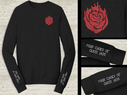 Customizable Ruby Rose Emblem Embroidered unisex Sweatshirt with your quote on sleeve Custom black novelty pullover sweater for RWBY fans